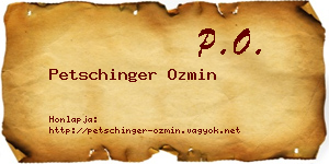 Petschinger Ozmin névjegykártya